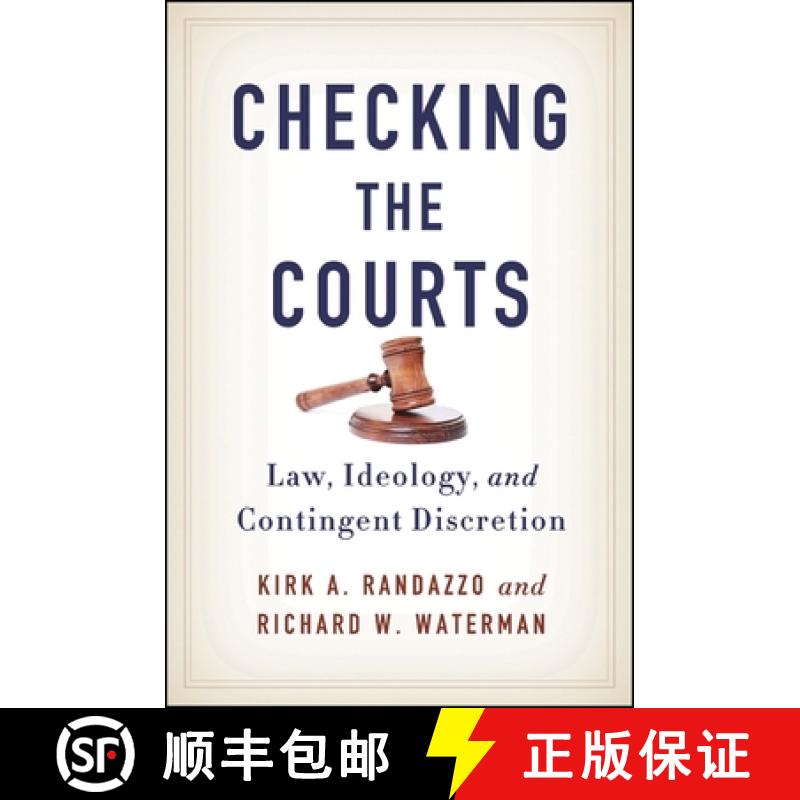 预订 Checking the Courts : Law, Ideology, and Contingent Discretion [9781438452883]