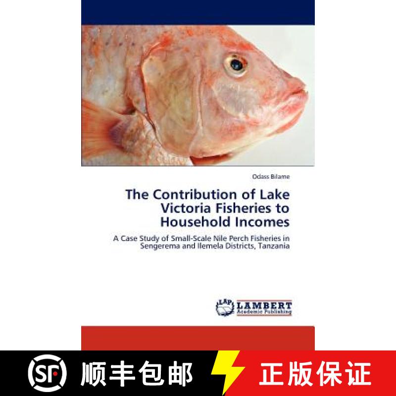 预订 The Contribution of Lake Victoria  Fisheries to Household Incomes [9783845444307]