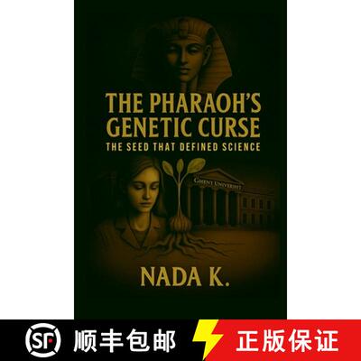 【3-4周达】The Pharaoh's Genetic Curse: The seed that defined science [9798230529293]