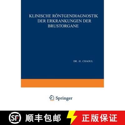 【3-4周达】Klinische Röntgendiagnostik der Erkrankungen der Brustorgane [9783642896064]