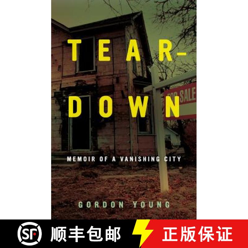 【3-4周达】Teardown: Memoir of a Vanishing City [9780520270527]