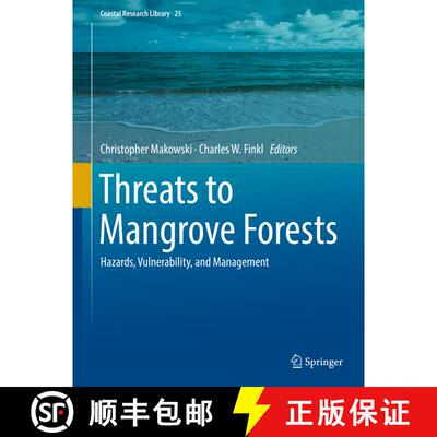 【3-4周达】精装 Threats to Mangrove Forests: Hazards, Vulnerability, and Management [9783319730158]