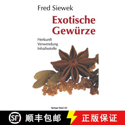 【3-4周达】Exotische Gewürze: Herkunft Verwendung Inhaltsstoffe [9783034852401]
