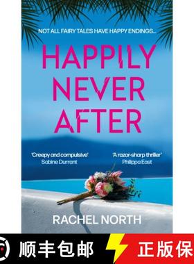 【3-4周达】Happily Never After: 'Creepy and compulsive ... enormous fun' Sabine Durrant [9781805460558]