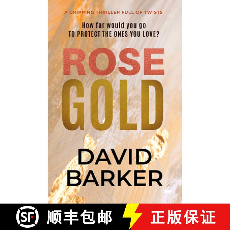 【3-4周达】Rose Gold: A Gripping Thriller Full of Twists [9781913942717]