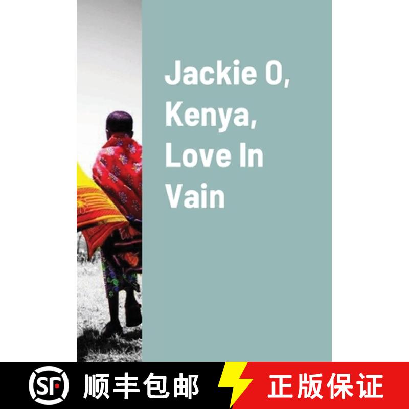 【2-3周达】Jackie O, Kenya, Love In Vain [9781105174568]