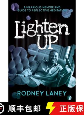 【3-4周达】Lighten Up: A Hilarious Memoir and Guide to Reflective Meditation [9781637580103]