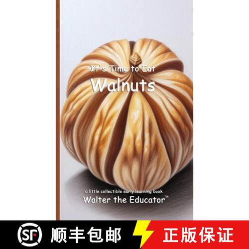 【3-4周达】It's Time to Eat Walnuts [9798348153137]