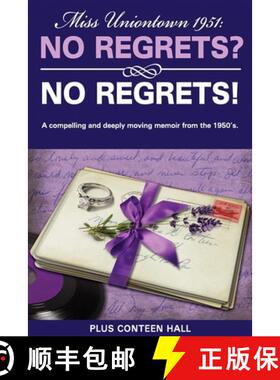 【3-4周达】No Regrets? No Regrets!: A Compelling and Deeply Moving Memoir from the 1950's [9781599322650]