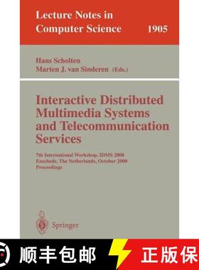 【3-4周达】Interactive Distributed Multimedia Systems and Telecommunication Services: 7th Internation... [9783540411307]