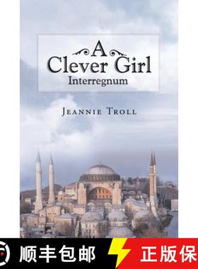 预订 A Clever Girl: Interregnum [9781647018450]
