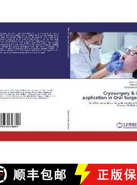 预订 Cryosurgery & its application in Oral Surgery [9783330348349]