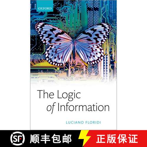 【3-4周达】The Logic of Information: A Theory of Philosophy as Conceptual Design [9780192847584]