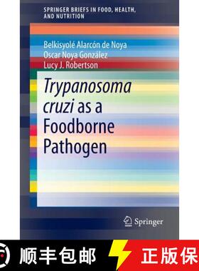 【3-4周达】Trypanosoma cruzi as a Foodborne Pathogen [9783319234090]