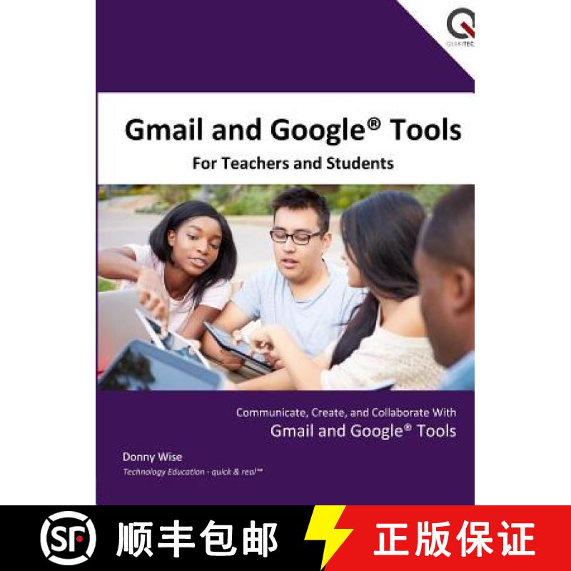 【3-4周达】Gmail and Google Tools for Teachers and Students [9781312862791]