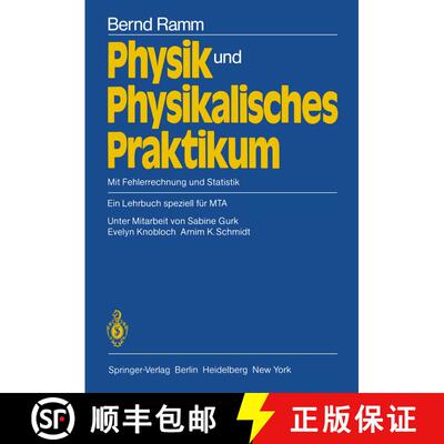 【3-4周达】Physik und Physikalisches Praktikum : Mit Fehlerrechnung und Statistik Ein Lehrbuch spezie... [9783540112457]