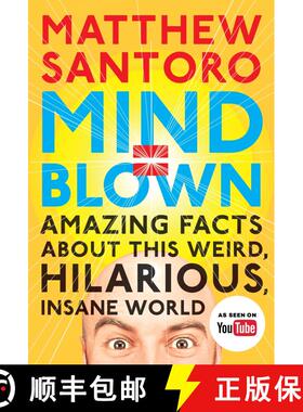 现货 Mind = Blown: Amazing Facts About This Weird, Hilarious, Insane World [9780143109211]