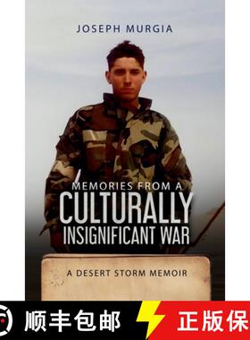 【3-4周达】Memories From a Culturally Insignificant War: A Desert Storm Memoir [9798991833912]
