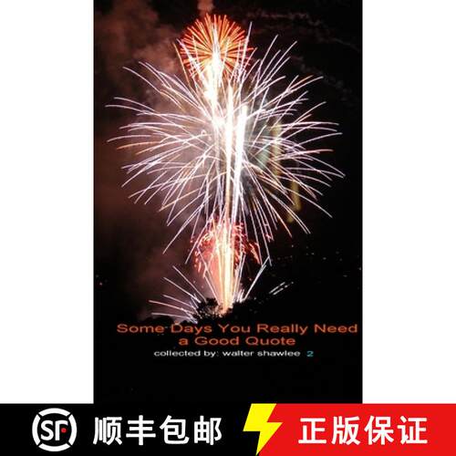 【3-4周达】Some Days You Really Need a Good Quote [9780557360154]