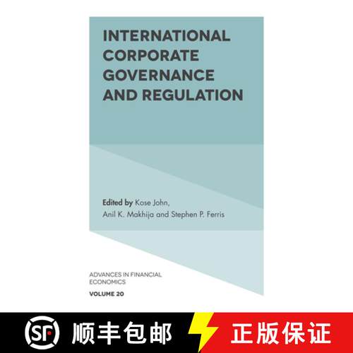 【3-4周达】精装 International Corporate Governance and Regulation [9781787565364]