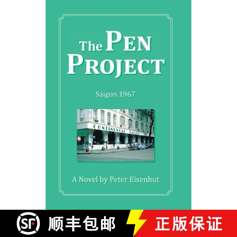 【2-3周达】The Pen Project: Saigon 1967 [9781504360630]