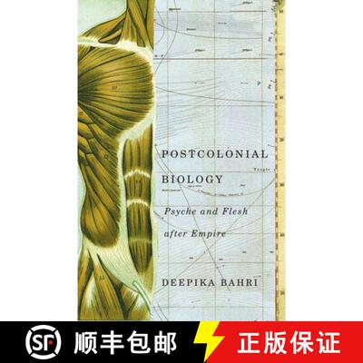 【3-4周达】Postcolonial Biology: Psyche and Flesh After Empire [9780816698363]