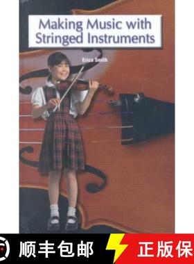 预订 Making Music with Stringed Instruments [9780823937400]