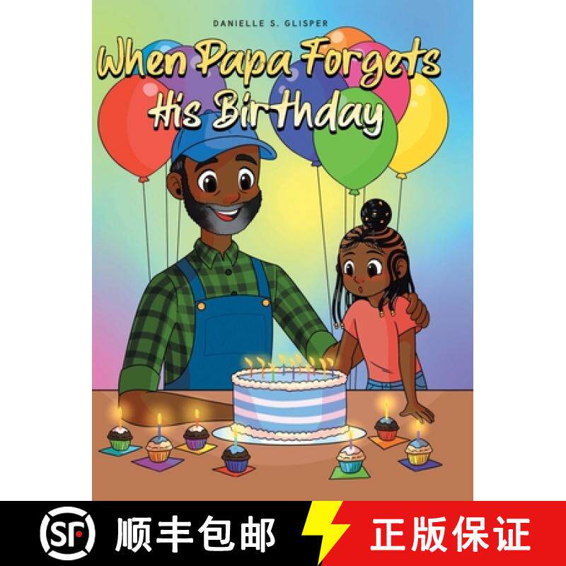 【3-4周达】When Papa Forgets His Birthday [9798888512036]