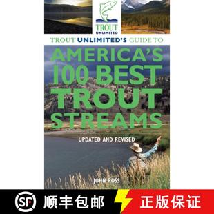 Updated 4周达 Unlimited Streams and Best Trout 100 America 9780762780310 Revised Guide