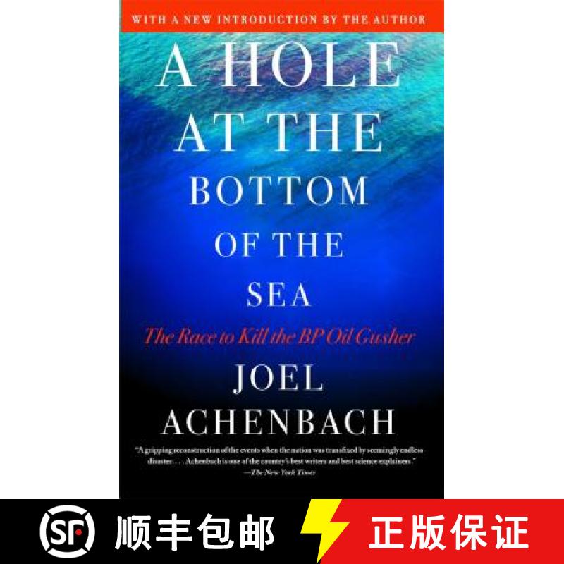 【3-4周达】A Hole at the Bottom of the Sea: The Race to Kill the BP Oil Gusher [9781451625370]