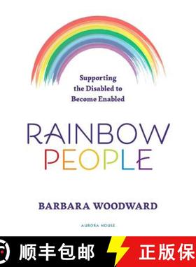 【3-4周达】Rainbow People - Supporting the Disabled to Become Enabled: True stories of empowerment fo... [9780987617712]