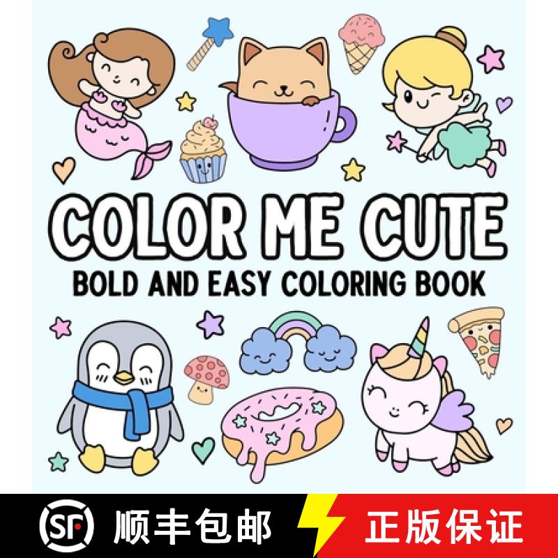 【3-4周达】Color Me Cute: Bold and Easy Coloring Book [9798348493479]