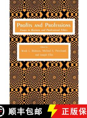 【3-4周达】Profits and Professions : Essays in Business and Professional Ethics [9781461256274]