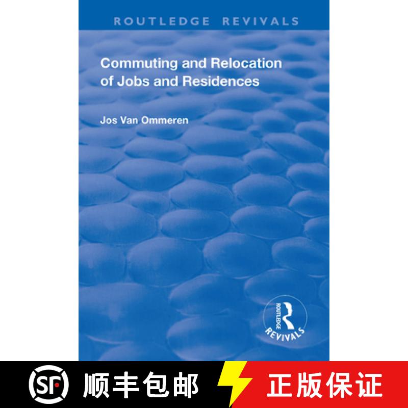 【3-4周达】Commuting and Relocation of Jobs and Residences [9781138726253]