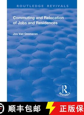 【3-4周达】Commuting and Relocation of Jobs and Residences [9781138726253]