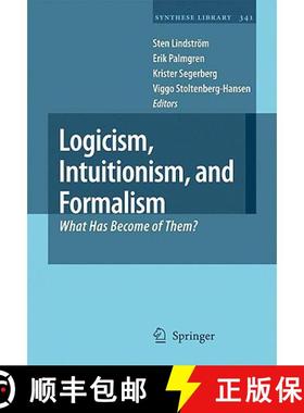 【3-4周达】Logicism, Intuitionism, and Formalism : What Has Become of Them? [9781402089251]