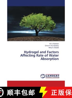 预订 Hydrogel and Factors Affecting Rate of Water Absorption [9786139970384]