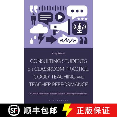 【3-4周达】Consulting Students on Classroom Practice  'Good' Teaching  and Teacher Performance: A Cri... [9781350445949]