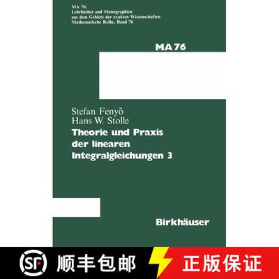 【3-4周达】Theorie und Praxis der linearen Integralgleichungen [9783034876704]