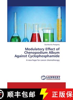 预订 Modulatory Effect of Chenopodium Album Against Cyclophosphamide [9783659186462]