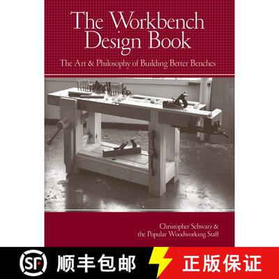 【3-4周达】The Workbench Design Book: The Art & Philosophy of Building Better Benches [9781440310409]