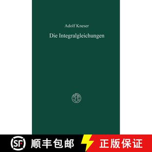 【3-4周达】Die Integralgleichungen und ihre Anwendungen in der Mathematischen Physik : Vorlesungen (2... [9783322980960]