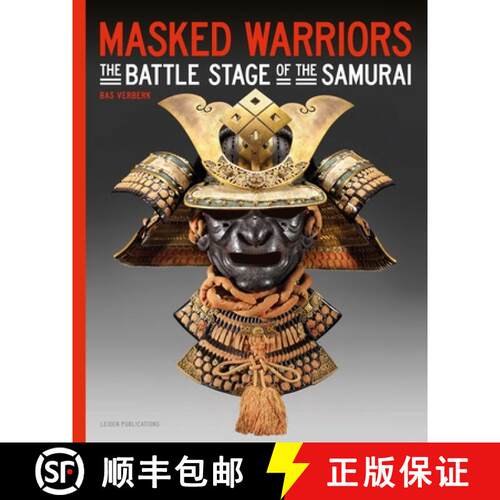 【3-4周达】Masked Warriors: The Battle Stage of the Samurai [9789087282905]