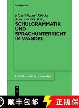 预订 Schulgrammatik und Sprachunterricht im Wandel [9783110315905]