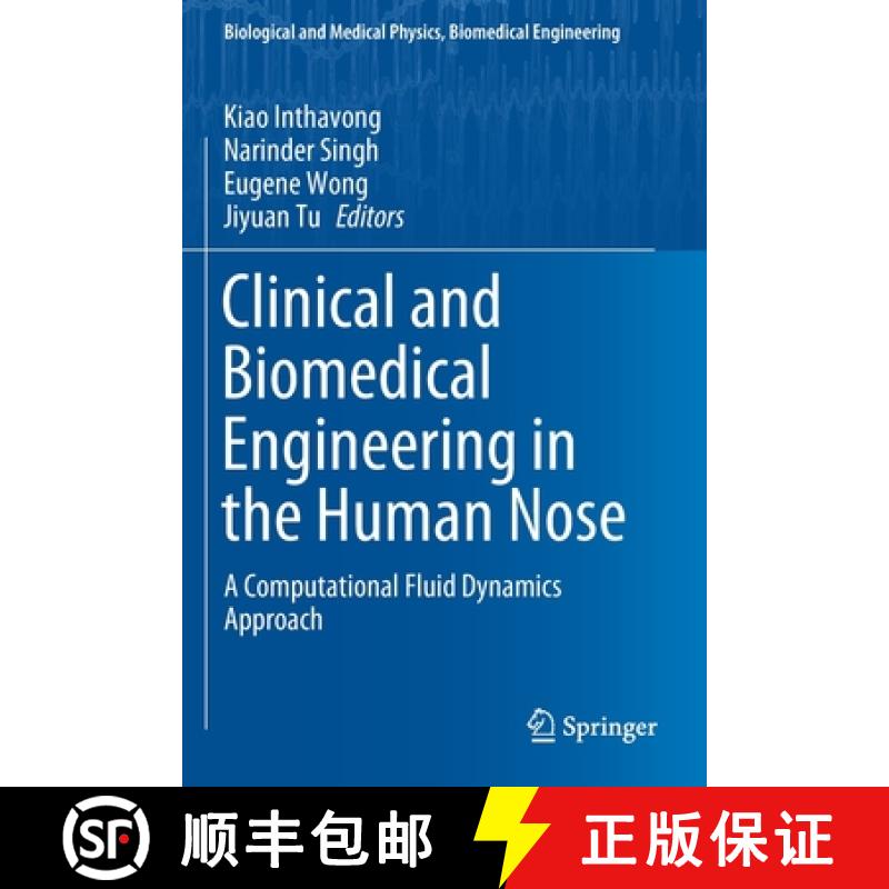 【3-4周达】Clinical and Biomedical Engineering in the Human Nose : A Computational Fluid Dynamics App... [9789811567186]