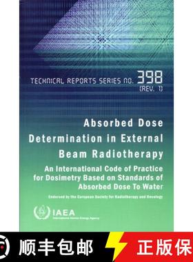 【3-4周达】Absorbed Dose Determination in External Beam Radiotherapy [9789201460226]