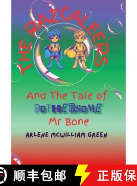 【3-4周达】The Razcaleers and The Tale of Bothersome Mr Bone [9781738509225]