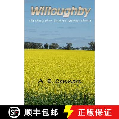 【3-4周达】Willoughby: The Story of an Empire's Greatest Shame [9780692844946]