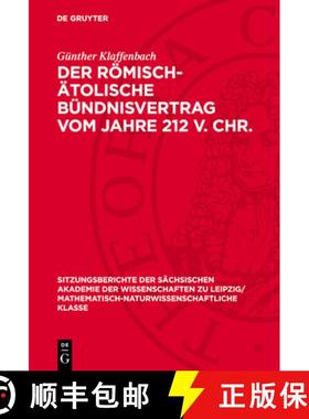 预订 Der Römisch-Ätolische Bündnisvertrag Vom Jahre 212 V. Chr. [9783112725801]