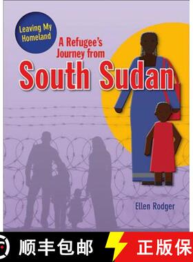 【3-4周达】A Refugee's Journey from South Sudan [9780778736769]